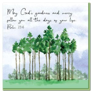Encouragement Card - Psalm 23:6