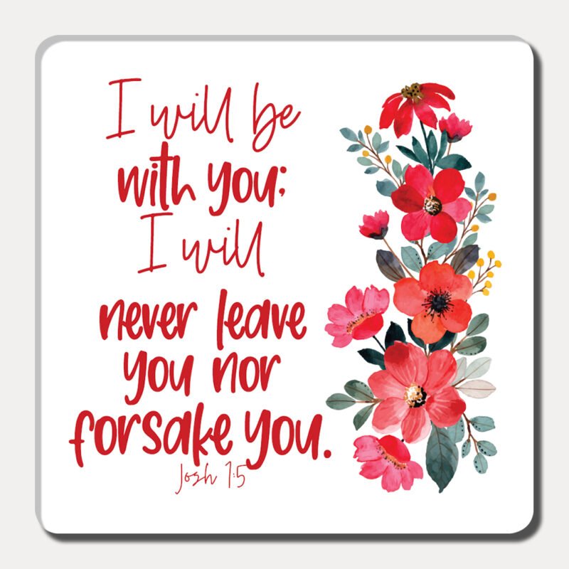 I will be with you - Fridge Magnet